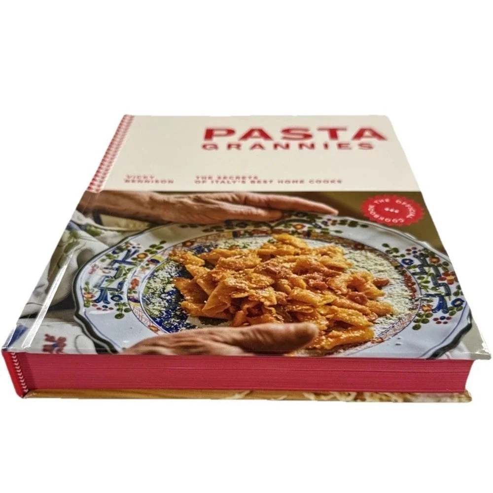 Pasta Grannies: The Official Cookbook: The Secrets of Italy's Best Home Cooks HC